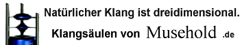 Natrlicher Klang ist dreidimensional.